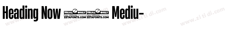Heading Now 55 Mediu字体转换